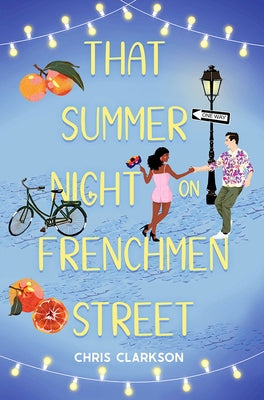 That Summer Night on Frenchmen Street by Clarkson, Chris