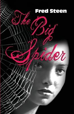 The Big Spider by Steen, Fred