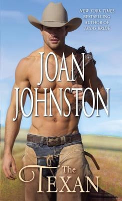 The Texan by Johnston, Joan