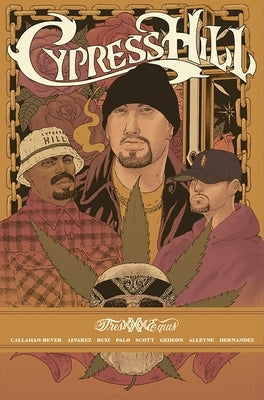 Cypress Hill Tres Equis by Callahan-Bever, Noah