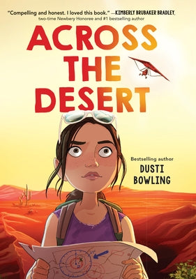 Across the Desert by Bowling, Dusti