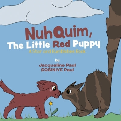 Nuhquim, The Little Red Puppy: A Star and Bumblebee Book by Paul, Jacqueline