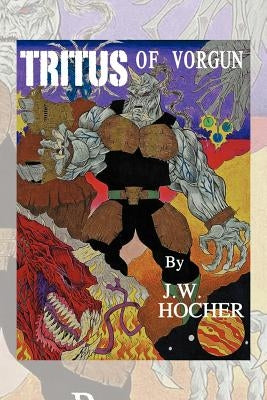 Tritus of Vorgun by Hocher, J. W.