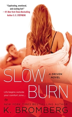 Slow Burn by Bromberg, K.