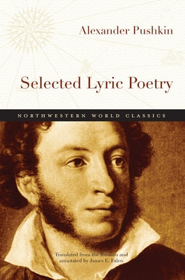 Selected Lyric Poetry by Pushkin, Alexander