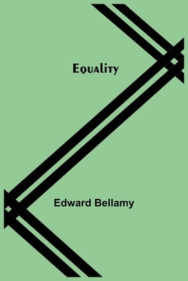 Equality by Bellamy, Edward