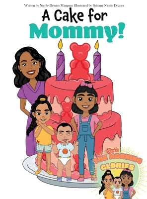 A Cake for Mommy! by Mangum, Nicole