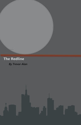 The Redline by Alan, Trevor