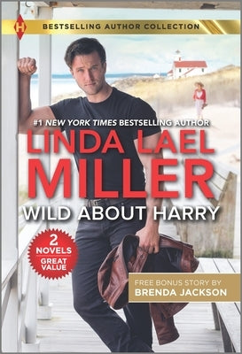 Wild about Harry & Stone Cold Surrender by Miller, Linda Lael