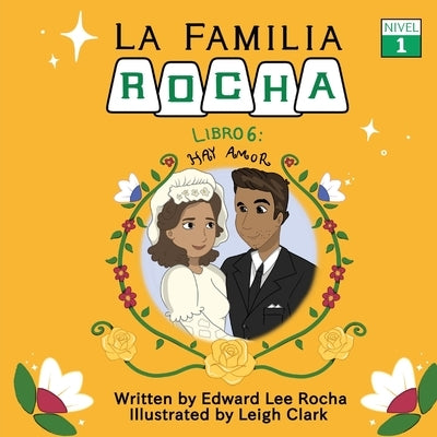 La Familia Rocha: Hay Amor by Rocha, Edward Lee