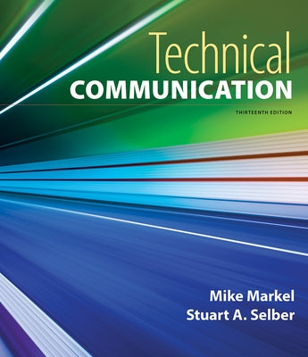 Technical Communication by Markel, Mike