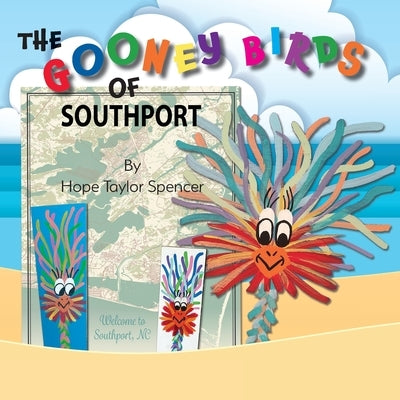 The Gooney Birds of Southport by Spencer, Hope Taylor