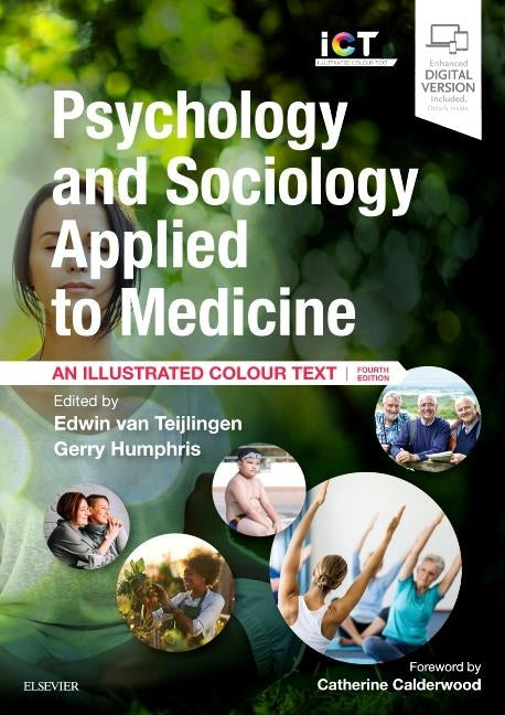 Psychology and Sociology Applied to Medicine: An Illustrated Colour Text by Van Teijlingen, Edwin Roland