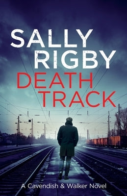 Death Track by Rigby, Sally