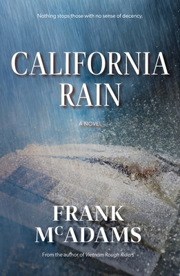 California Rain by McAdams, Frank