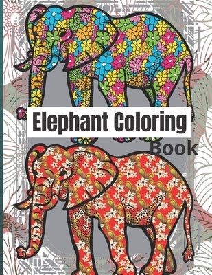 Elephant Coloring Book: Kids activity Book by M.