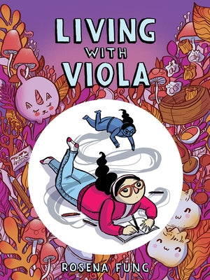 Living with Viola by Fung, Rosena