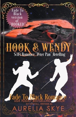 Hook & Wendy by Romance, Fade To Black