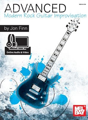 Advanced Modern Rock Guitar Improvisation by Jon Finn