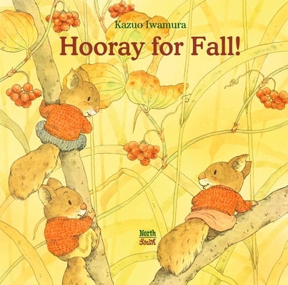 Hooray for Fall! by Iwamura, Kazuo