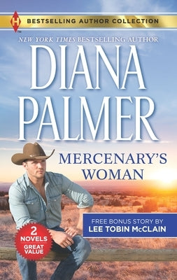 Mercenary's Woman & His Secret Child: A 2-In-1 Collection by Palmer, Diana