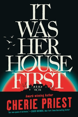 It Was Her House First by Priest, Cherie