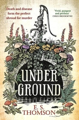 Under Ground by Thomson, E. S.