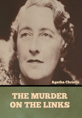 The Murder on the Links by Christie, Agatha