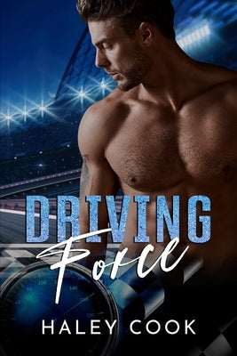 Driving Force by Cook, Haley