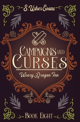 Campaigns and Curses: A Cozy Fantasy Novel by Evans, S. Usher