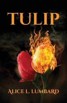 Tulip by Lumbard, Alice L.