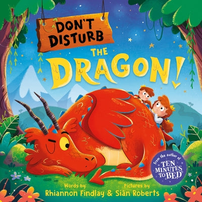 Don't Disturb the Dragon! by Findlay, Rhiannon