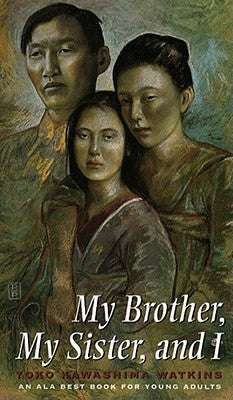 My Brother, My Sister, and I by Watkins, Yoko Kawashima