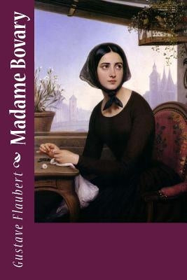 Madame Bovary by Aveling, Eleanor