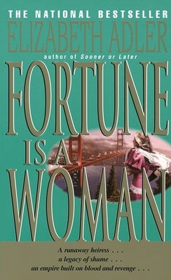 Fortune Is a Woman by Adler, Elizabeth