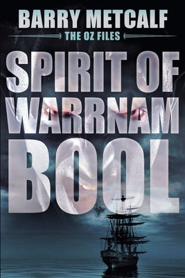 Spirit of Warrnambool by Metcalf, Barry