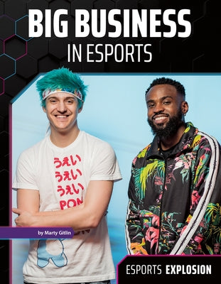 Big Business in Esports by Gitlin, Marty