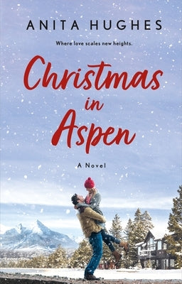 Christmas in Aspen by Hughes, Anita