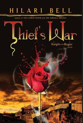 Thief's War by Bell, Hilari