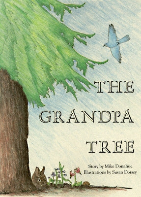 The Grandpa Tree by Donahue, Mike