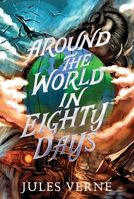 Around the World in Eighty Days by Verne, Jules