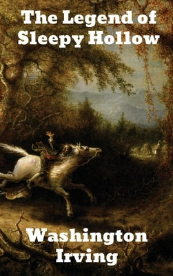 The Legend of Sleepy Hollow by Irving, Washington