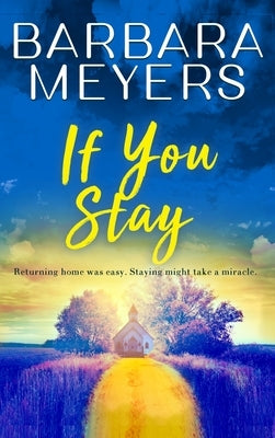 If You Stay by Meyers