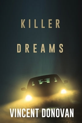 Killer Dreams by Donovan, Vincent