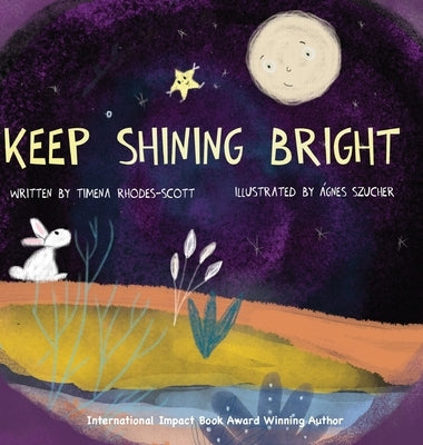 Keep Shining Bright by Rhodes-Scott, Timena