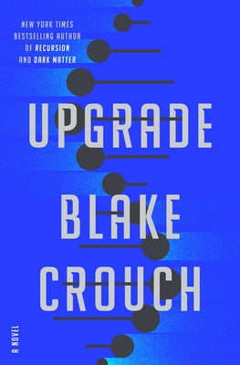 Upgrade by Crouch, Blake