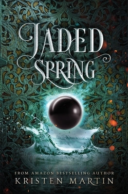 Jaded Spring by Martin, Kristen