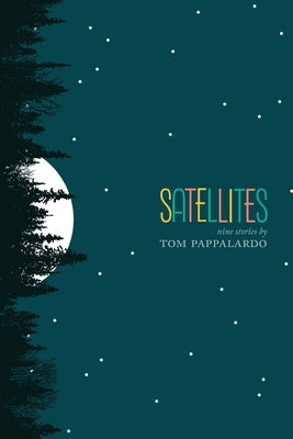 Satellites by Pappalardo, Tom