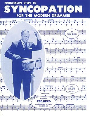 Progressive Steps to Syncopation for the Modern Drummer by Reed, Ted