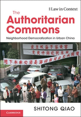 The Authoritarian Commons by Qiao, Shitong